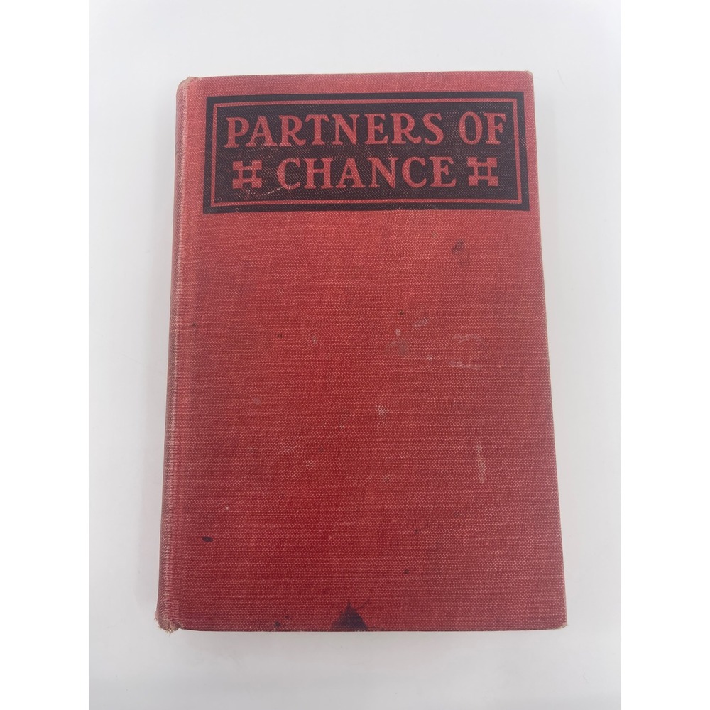 Partners of Chance by Henry Herbert Knibbs 1921 Hardcover Book